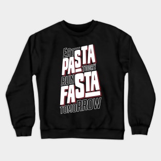 Eat Pasta Crewneck Sweatshirt